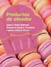 PRODUCTOS DE OBRADOR