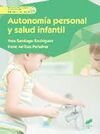AUTONOMIA PERSONAL Y SALUD INFANTIL