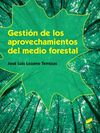 GESTIÓN DE LOS APROVECHAMIENTOS DEL MEDIO FORESTAL