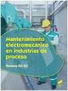 MANTENIMIENTO ELECTROMECANICO EN INDUSTRIAS DE PROCESO