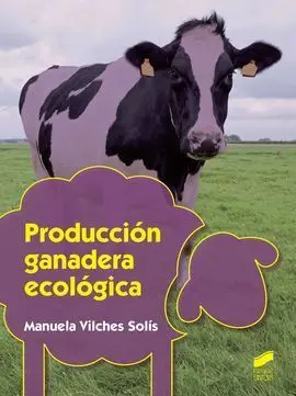 Produccion Ganadera Ecologica