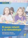 EL JUEGO INFANTIL Y SU METODOLOGIA