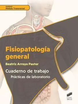 Fisiopatologia General. Cuaderno de Trabajo