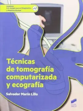 Técnicas de Tomografía Computerizada y Ecografia