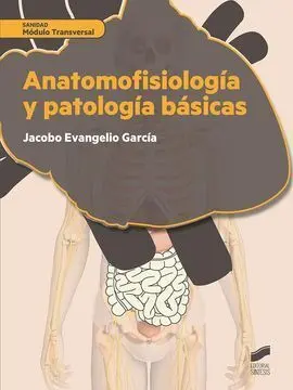 Anatomofisiologia y Patologías Básicas