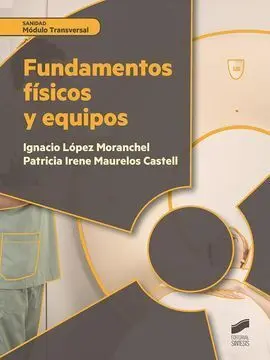 Fundamentos Físicos y Equipos