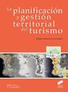 LA PLANIFICACION Y GESTION TERRITORIAL DEL TURISMO