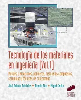 Tecnologia de los Materiales en Ingenieria Vol. 1