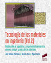 TECNOLOGIA DE LOS MATERIALES II EN INGENIERIA (VOL. 2)
