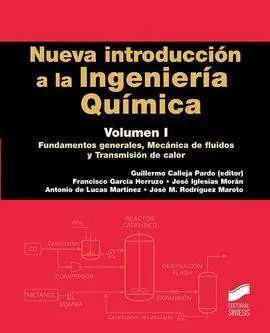 Nueva Introducción a la Ingeniería Química. Vol. 1