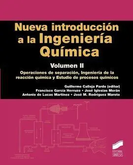 Nueva Introduccion a la Ingenieria Quimica. Vol. 2