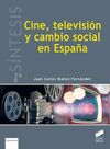 CINE, TELEVISIÓN Y CAMBIO SOCIAL EN ESPAÑA