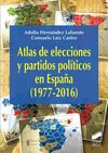 ATLAS DE ELECCIONES Y PARTIDOS POLITICOS EN ESPAÑA (1977-2016)