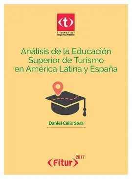 Análisis de la Educación Superior de Turismo en América Latina y España