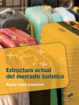 Estructura Actual del Mercado Turistico