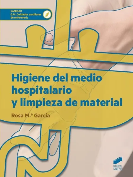 Recurso Digital Higiene del Medio Hospitalario y Limpieza de Material