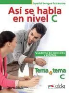 Asi se Habla en Nivel C. Cuaderno de Ejercicios y Práctica