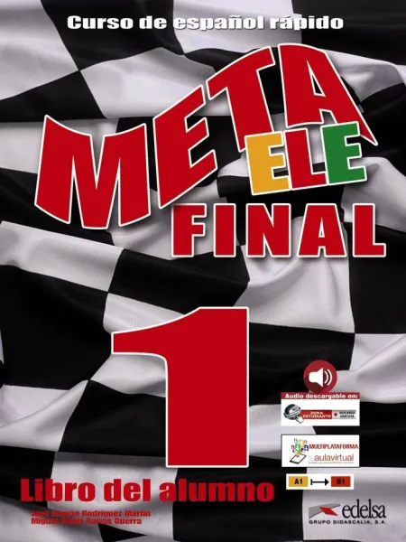 Meta Ele Final 1 (A1-A2-B1) - Libro del Alumno