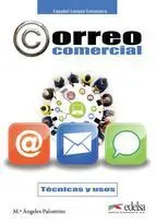 Correo Comercial. Técnicas y Usos B1-B2. Libro del Alumno