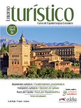 Entorno Turístico B1. Curso de Español Lengua Extranjera