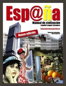 España Manual de Civilizacion - Libro del Alumno + Cd Audio