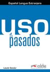 USO DE LOS PASADOS