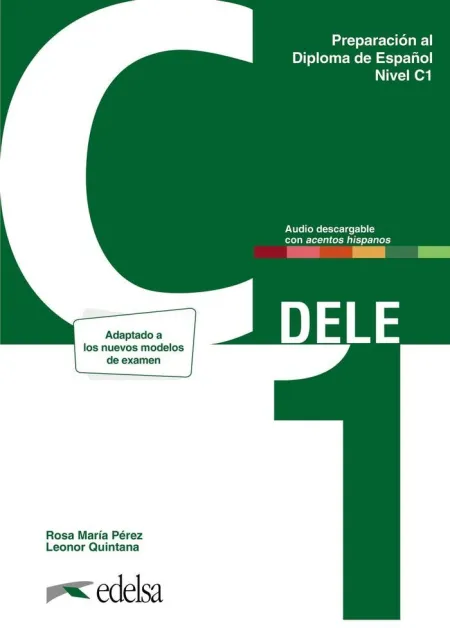 Preparación Al Dele C1. Libro del Alumno. Nueva Edición