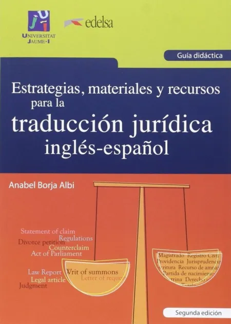 Estrategias, Materiales y Recursos para la Traduccion Juridica Ingles-Español