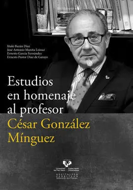 Estudios en Homenaje Al Profesor César González Mínguez