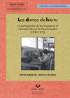 LAS DAMAS DE HIERRO. LA PARTICIPACIÓN DE LAS MUJERES EN EL MERCADO LABORAL DE VI