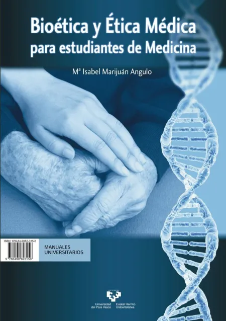 Bioética y Ética Médica para Estudiantes de Medicina - Bioetika Eta Etika Mediko
