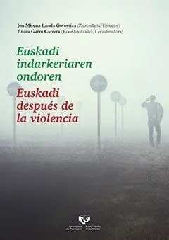 Euskadi Indarkeriaren Ondoren - Euskadi Despues de la Violencia