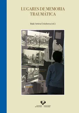 Lugares de Memoria Traumática