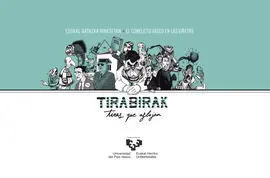 Tirabirak. Tiras que Aflojan