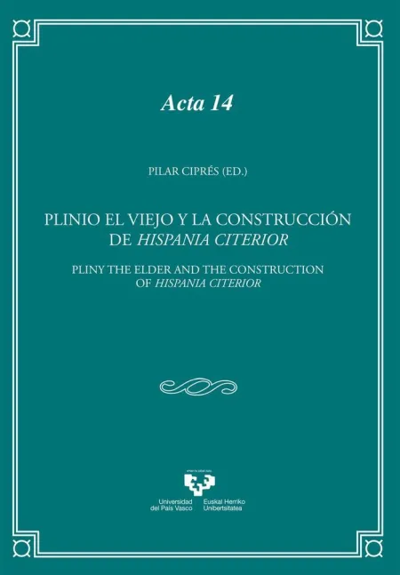 Plinio el Viejo y la Construcción de Hispania Citerior