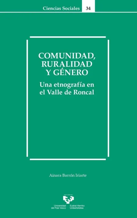 Comunidad, Ruralidad y Género. Una Etnografía en el Valle de Roncal