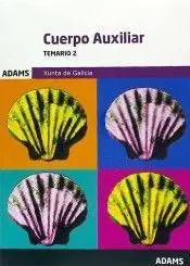Temario 2 Cuerpo Auxiliar Xunta de Galicia