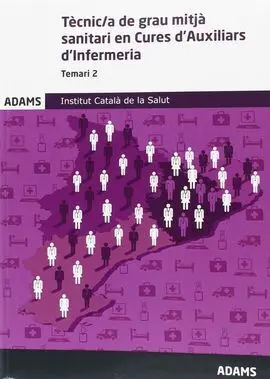 Temari Específic 2 Tècnic de Grau Mitjá Sanitari en Cures D'auxiliars D'infermer