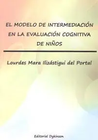 El Modelo de Intermedicación en la Evaluación Cognitiva de Niños