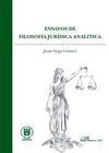 ENSAYOS DE FILOSOFÍA JURÍDICA ANALÍTICA