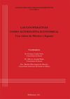 LAS COOPERATIVAS COMO ALTERNATIVA ECONÓMICA. UNA VISIÓN DE MÉXICO Y ESPAÑA