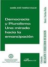 DEMOCRACIA Y PLURALISMO