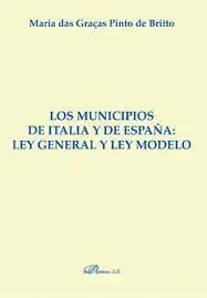 Los Municipios de Italia y de España. Ley General y Ley Modelo