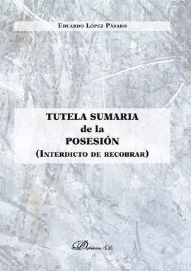 Tutela Sumaria de la Posesión