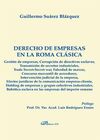 DERECHO DE EMPRESAS EN LA ROMA CLÁSICA