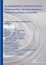 El Horizonte Constitucional. Ciencia Jurídica, Derechos Humanos y Constitucional