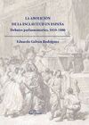 LA ABOLICIÓN DE LA ESCLAVITUD EN ESPAÑA. DEBATES PARLAMENTARIOS 1810-1886