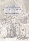 LA ABOLICIÓN DE LA ESCLAVITUD EN ESPAÑA. DEBATES PARLAMENTARIOS 1810-1886