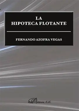La Hipoteca Flotante