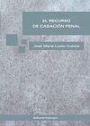 EL RECURSO DE CASACIÓN PENAL